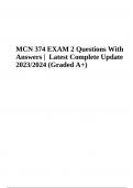 MCN 374 EXAM 2 Questions With Answers | Latest Complete Update 2023/2024 (Graded A+)
