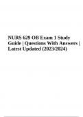 NURS 629 OB Final Exam Study Guide | Questions With Answers | Latest Updated 2023/2024