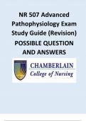 NR 507 Advanced Pathophysiology Exam Final Study Guide (Revision) POSSIBLE QUESTION AND ANSWERS