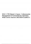 WGU C795 Master's Course - Cybersecurity Management II Tactical Review Questions With Correct Answers 2023/2024 Graded A+
