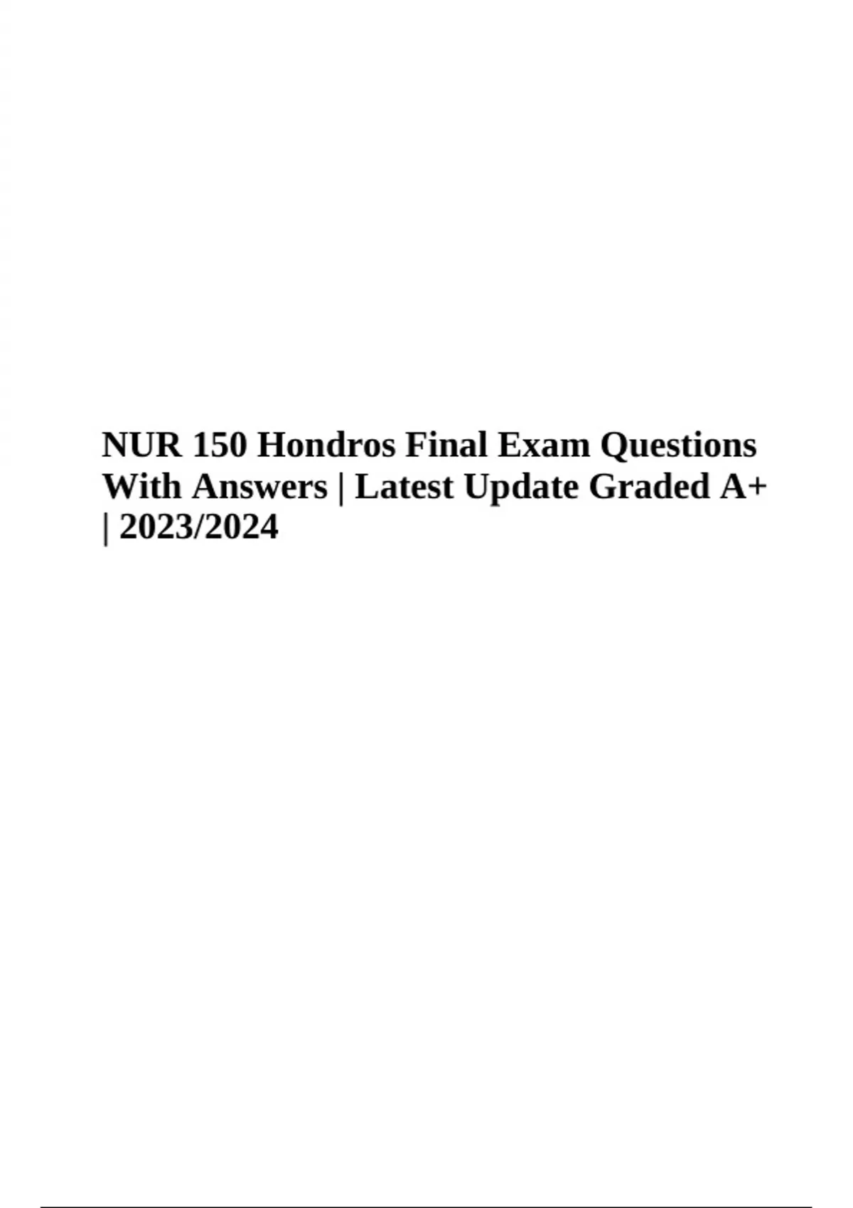 NUR 150 Hondros Final Exam Questions and Answers Latest Update 2024 ...