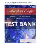 Test Bank For Pathophysiology 7th Edition by Jacquelyn L. Banasik Chapter 1-54|
