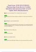 Final Exam: NUR 2474/ NUR2474 Pharmacology Exam Review| Verified Questions and Answers| Grade A| Latest Update 2023/ 2024| Rasmussen