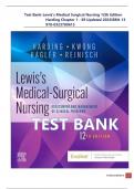 (Completely Answered with NGN NCLEX) Lewis s Medical Surgical Nursing 12th and 11th Edition Test Bank By Mariann M. Harding, and Jeff Kwong, Chapter 1-69/ TIMBY S INTRODUCTORY MEDICAL SURGICAL NURSING TEST BANK 13 TH by Moreno EDITION, 2023-2024 FILE UPDA