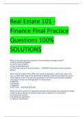 Real Estate 101 - Finance Final Practice  Questions 100%  SOLUTIONS