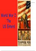 From Neutrality to War: The Pathway of the United States into World War I