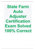 State Farm Auto Adjuster Certification Exam Solved 100&percnt; Correct 2023&sol;2024