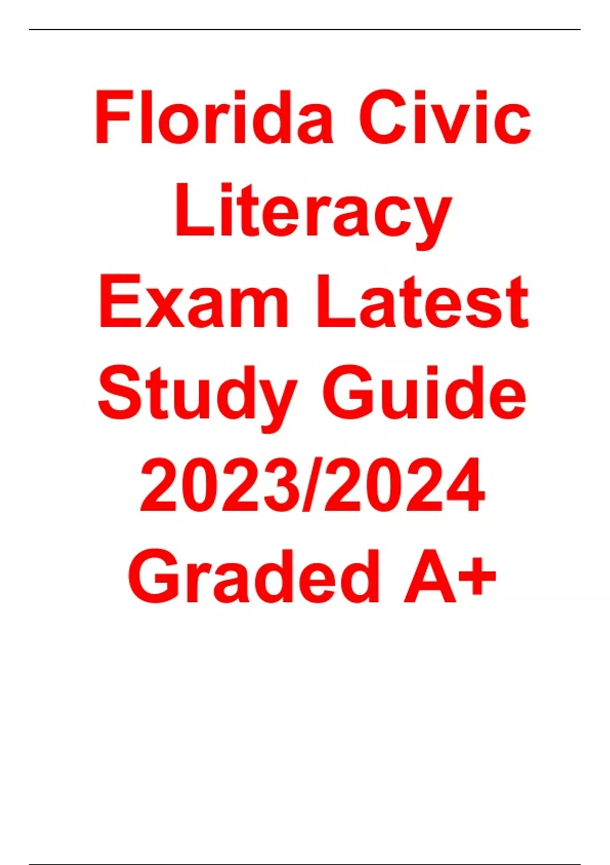 FLORIDA CIVIC LITERACY EXAM COMPLETE SOLUTION PACKAGE LATEST UPDATE