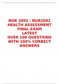 NUR 2092 / NUR2092  HEALTH ASSESSMENT  FINAL EXAM  LATEST  (OVER 100 QUESTIONS WITH 100% CORRECT ANSWERS)