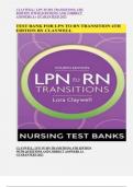CLAYWELL: LPN TO RN TRANSITIONS, 4TH EDITION WITH QUESTIONS AND CORRECT ANSWERS A+ GUARANTEED 2023