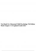 Test Bank For Abnormal Child Psychology 7th Edition Mash Chapter 1-14 Updated Guide 2023.
