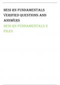 HESI RN FUNDAMENTALS VERIFIED QUESTIONS AND ANSWERS  HESI RN FUNDAMENTALS 2 FILES 