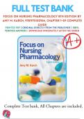 Test Banks For Focus on Nursing Pharmacology 8th Edition by Amy M&period; Karch&comma; 9781975100964&comma; Chapter 1-59 Complete Guide