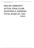 HESI RN COMMUNITY ACTUAL FINAL EXAM QUESTIONS & ANSWERS Total score of 1320  rnhes