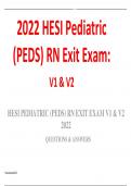 2022/2023 HESI Pediatric (PEDS) RN Exit Exam V1 & V2- ACTUAL EXAM WITH SCREENSHOTS (Brand New) Questions & Answers Included!!! (Verified Answers) BOOST YOUR GRADE 100% BY DOWNLOADING
