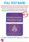 Test Banks For Gynecologic Health Care&colon; With an Introduction to Prenatal and Postpartum Care 4th Edition by Kerri Durnell Schuiling&semi; Frances E&period; Likis&comma; 9781284182347&comma; Chapter 1-35 Complete Guide