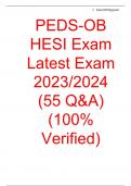 PEDS-OB HESI Exam Latest Exam 2023/2024 (55 Q&A) (100% Verified)