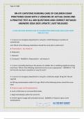 RN ATI CAPSTONE NURSING CARE OF CHILDREN EXAM PROCTORED EXAM WITH 2 VERSIONS OF ACTUAL EXAM AND A PRACTICE TEST ALL 400 QUESTIONS AND CORRECT DETAILED ANSWERS  UPDATE &vert;JUST RELEASED