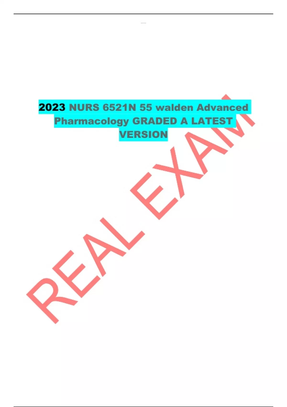 NURS 6521 FINALS ADVANCED PHARMACOLOGY Exam Elaborations Questions with ...