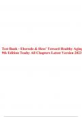 Test Bank - Ebersole & Hess' Toward Healthy Aging 9th Edition Touhy All Chapters Latest Version 2023.