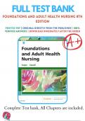 Test Banks For Foundations and Adult Health Nursing 8th Edition by Kim Cooper; Kelly Gosnell, 9780323484374, Chapter 1-58 Complete Guide