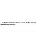 ATI Mental Health Proctored Exam 2020/2021 Revised Questions and Answers. 