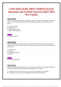 CMS MED SURG PROCTORED EXAM&vert; Questions and Verified Answers&vert; 2023&sol; 2024 New Update 