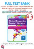 Test Banks For Clinical Reasoning Cases in Nursing 7th Edition by Mariann M. Harding; Julie S. Snyder, 9780323527361, Chapter 1-72 Complete Guide