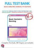 Test Banks For Basic Geriatric Nursing 7th Edition by Patricia A. Williams, 9780323554558, Chapter 1-29 Complete Guide