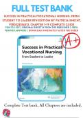 Test Banks For Success in Practical/Vocational Nursing: From Student to Leader 8th Edition by Patricia Knecht, 9780323356312, Chapter 1-19 Complete Guide