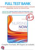 Test Banks For Nursing Now 8th Edition by Joseph T. Catalano, 9780803674882, Chapter 1-30 Complete Guide