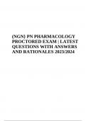 (NGN} PN PHARMACOLOGY PROCTORED EXAM | LATEST QUESTIONS WITH ANSWERS AND RATIONALES 2023/2024
