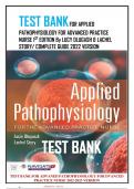 Complete Test Bank for Applied Pathophysiology for Advanced Practice Nurse 1st Edition By Lucie Dlugash & Lachel Story, ISBN-13 978-1284150452/ Complete Study Guide With Correct Answers, Newest Version