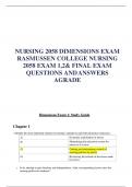 NURSING 2058 DIMENSIONS EXAM RASMUSSEN COLLEGE NURSING 2058 EXAM 1,2& FINAL EXAM QUESTIONS AND ANSWERS AGRADE