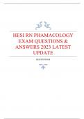 HESI RN PHAMACOLOGY EXAM QUESTIONS & ANSWERS 2023 LATEST UPDATE