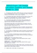 NUR103 Exam&colon; 100 Dosage Calculation Questions and Answers Graded A&plus; 2023