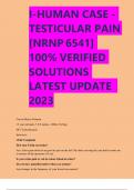I-HUMAN CASE - TESTICULAR PAIN  [NRNP 6541] 100% VERIFIED  SOLUTIONS LATEST UPDATE  2023