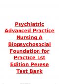 Psychiatric Advanced Practice Nursing: A Biopsychosocial Foundation for Practice 1st Edition Perese Test Bank