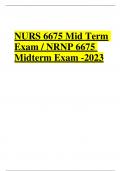 NURS 6675 Mid Term Exam / NRNP 6675  Midterm Exam -2023 | GRADED A+