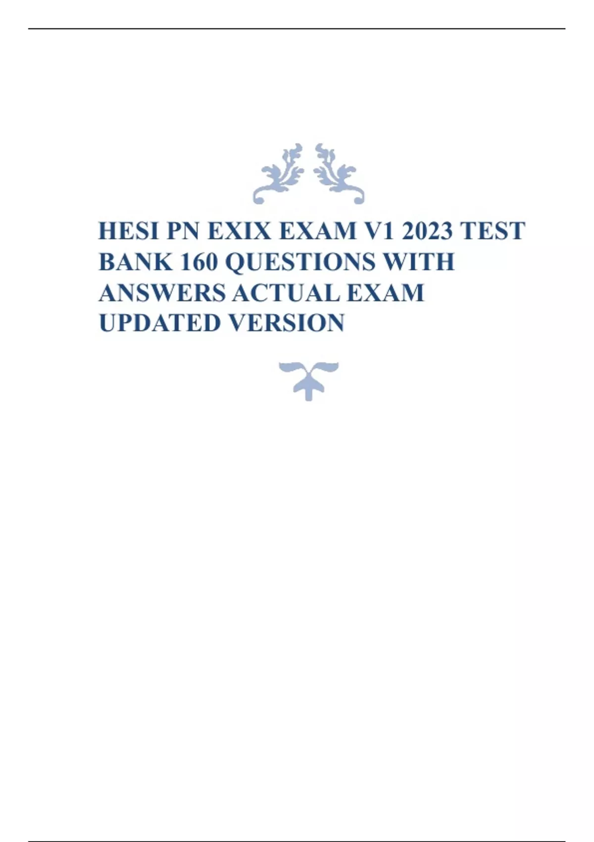 HESI PN EXIX EXAM V1 LATEST UPDATED TEST BANK 160 QUESTIONS WITH ...