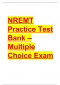 NREMT Practice Test Bank - Multiple Choice Latest Update Already Passed