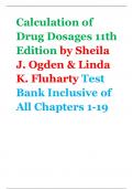 Calculation of Drug Dosages 11th Edition by Sheila J. Ogden & Linda K. Fluharty Test Bank Inclusive of All Chapters 1-19