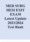 HESI Med-Surg Exit Exam Latest Update 2023/2024 Test Bank (New Questions Included)