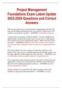 Project Management Foundations Exam Foundations Exam Foundations Exam Latest Update 2023 -2024 Questions a 2024 Questions a 2024 Questions and Correct nd Correct Answers The