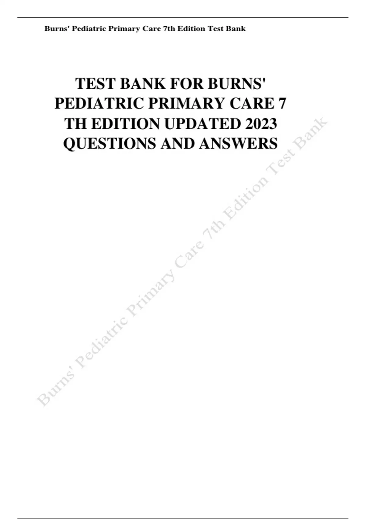 TEST BANK FOR BURNS' PEDIATRIC PRIMARY CARE 7 TH EDITION UPDATED 2023