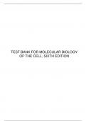 TEST BANK FOR MOLECULAR BIOLOGY OF THE CELL, SIXTH EDITION