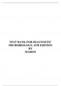 TEST BANK FOR DIAGNOSTIC MICROBIOLOGY, 4TH EDITION: MAHON