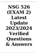 NSG 526 (EXAM 2) Latest Update 2023/2024 Verified Questions & Answers Actual Exam