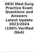 HESI Med-Surg Practice Exam Questions and Answers  Latest Update 2023/2024  (100% Verified Q&A)