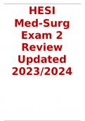 HESI Med-Surg Exam 2 Review Updated 2023/2024